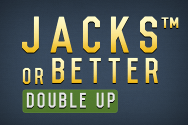 Jacks Or Better Double Up™